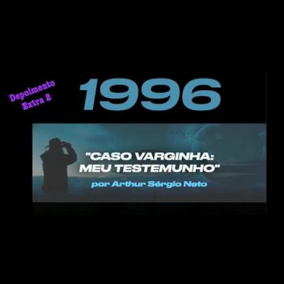 Caso Varginha, meu testemunho. Parte 2