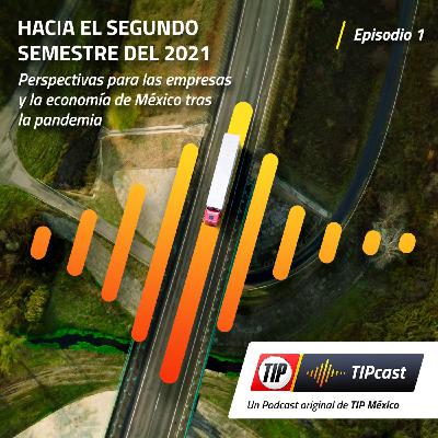 Hacia el segundo semestre del 2021