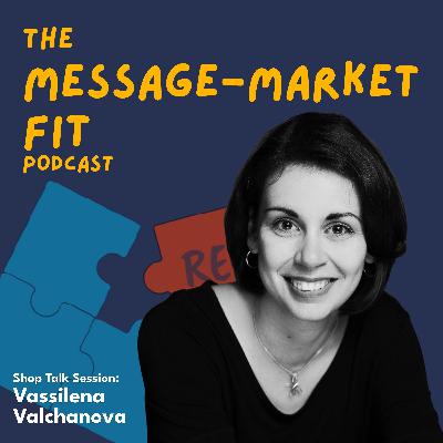 #038 - Vassilena Valchanova - Making Words Work: Creating Effective Brand Messaging Frameworks and Extracting Customer Insights