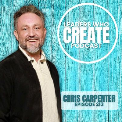 213 Collaboration That Lasts: Leaving Well as a Leader with Chris Carpenter