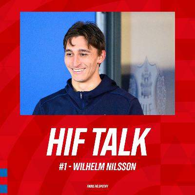 HIF TALK #1 - Wilhelm Nilsson