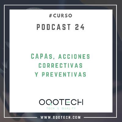 24. Curso "CAPAs, acciones correctivas y preventivas"