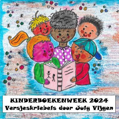 #20.1 Kinderboekenweek, elke dag een versje van July Vijgen. Vandaag: Versjeskriebels.