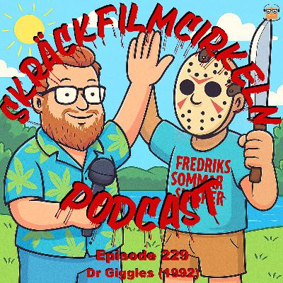 Episode 229 – Fredriks Sommarslasher – Dr Giggles (1992)