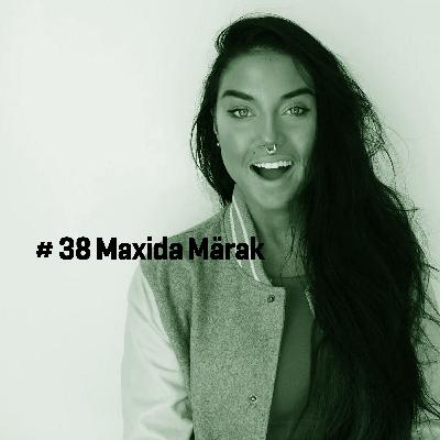 # 38 Maxida Märak