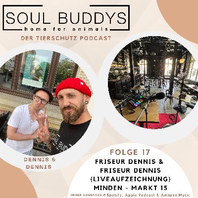 #17 Live - Friseur Dennis und der Friseur Dennis