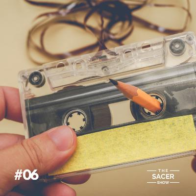 The Sacer Show 06 - Sobre Aquele Sentimento de Nostalgia