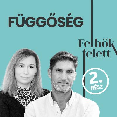 Függőség. Mit pótol? 2.rész