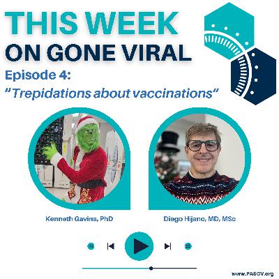 Episode 4: Trepidations about vaccinations
