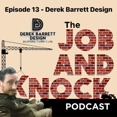 Episode 13 - Derek Barrett Design