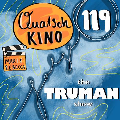 Folge 119: Die Truman Show