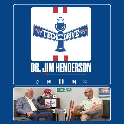 Tech Drive - Dr. Jim Henderson (University President)