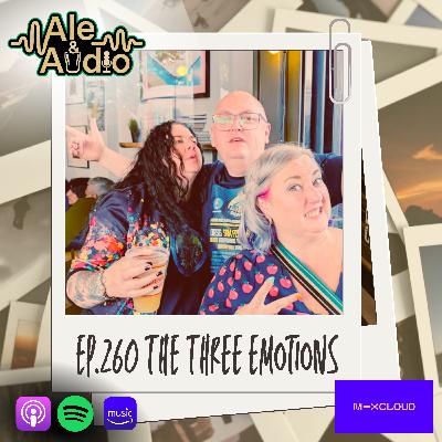 Ep.260 The Three Emotions