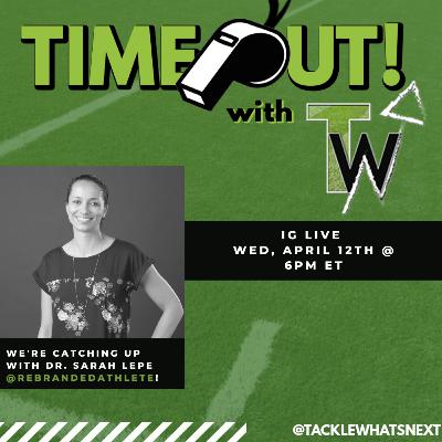 Episode 51: Timeout with Dr. Sarah Lepe Episode 51: Timeout with Dr. Sarah Lepe