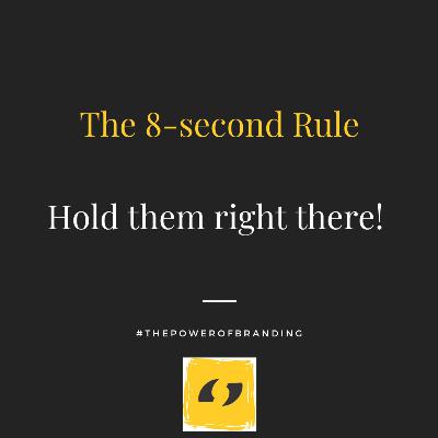 The 8-second rule for grabbing and keeping audience attention!