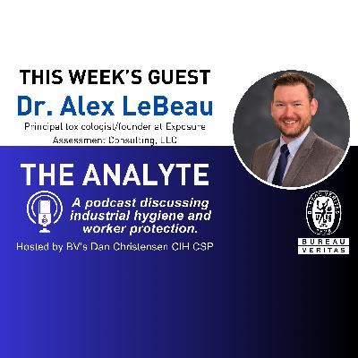 Alex LeBeau-Ethylene Oxide in sterilization and occupational/community exposure Alex LeBeau-Ethylene Oxide in sterilization and occupational/community exposure