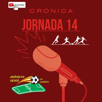 Episodio 60 Crónica de la Jornada 14 / Liga Mx Clausura 2022 Episodio 60 Crónica de la Jornada 14 / Liga Mx Clausura 2022