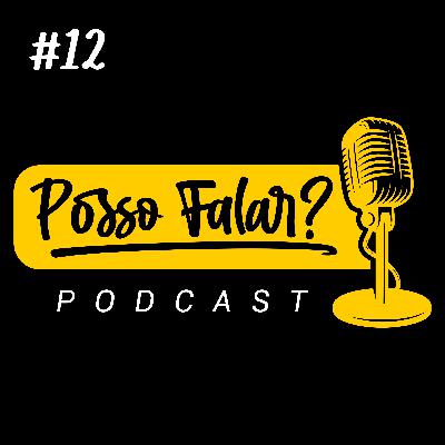 Posso Falar? #12 - Ibrahits Posso Falar? #12 - Ibrahits