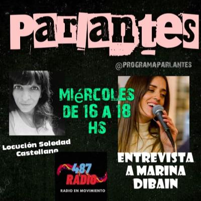 Programa PARLANTES - Entrevista a Marina Dibain 08 09 21