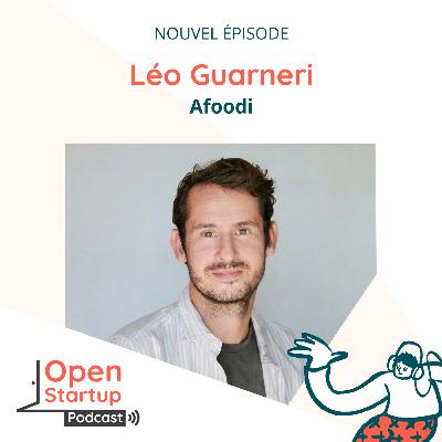 Léo Guarneri : Du Palace 3 étoiles à startup Deeptech