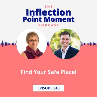 Find Your Safe Place! Find Your Safe Place!