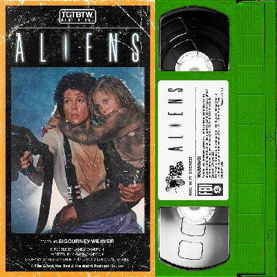 #167 Aliens [Like Alien but, There's More of Them]