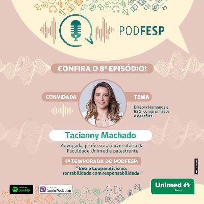 Ep. 8 - Direitos humanos e ESG: compromissos e desafios