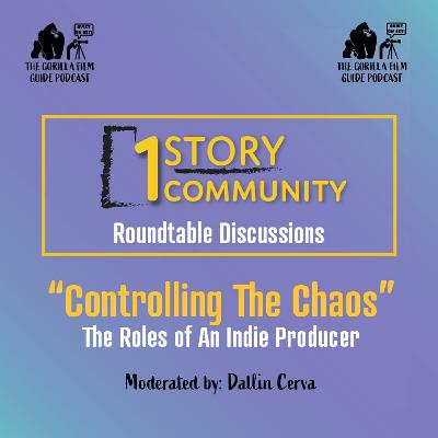 Controlling The Chaos: The Roles Of An Indie Producer