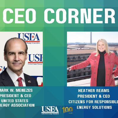 USEA's CEO Corner: Citizens for Responsible Energy Solutions President & CEO Heather Reams USEA's CEO Corner: Citizens for Responsible Energy Solutions President & CEO Heather Reams