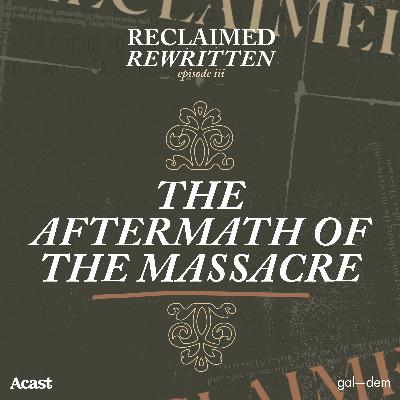 3. The Aftermath of the Massacre