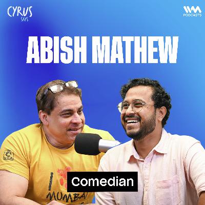 Abish Mathew’s Funniest Lockdown Stories & Comedy Confessions