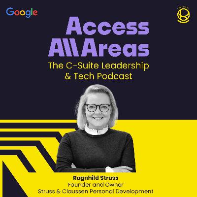 #32 Access Coaching mit Ragnhild Struss, Founder Struss&Claussen Personal Development