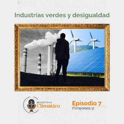 Industrias verdes y desigualdad