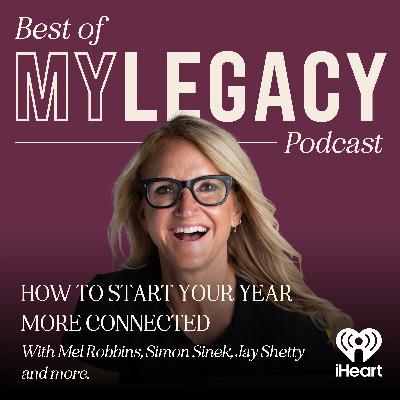 Best of My Legacy: How to Start Your Year More Connected