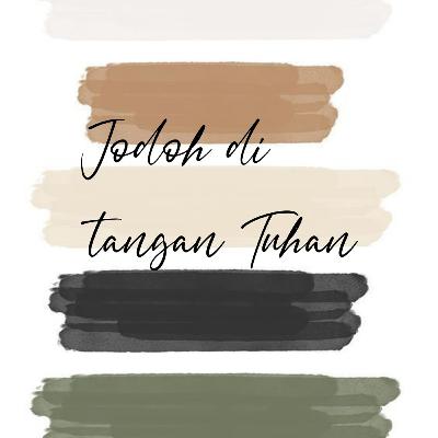 Eps 4 jodoh di tangan Tuhan