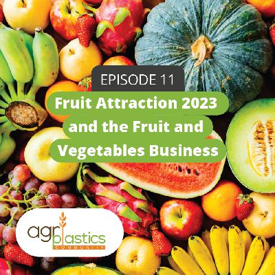 Fruit Attraction 2023 and the Fruit and Vegetables Business