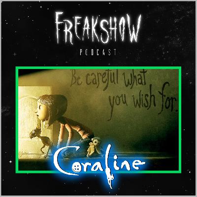 Freakshow Podcast #7 - Coraline y el doblaje de Juego de Tronos Freakshow Podcast #7 - Coraline y el doblaje de Juego de Tronos