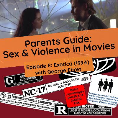 Episode 8: Exotica (1994) with George Ehret