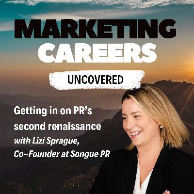 Getting in on PR’s second renaissance - with Lizi Sprague, Co-Founder at Songue PR