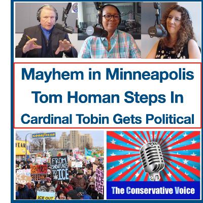 Minnesota Mayhem, Tom Homan Steps In, Cardinal Tobin Gets Political Minnesota Mayhem, Tom Homan Steps In, Cardinal Tobin Gets Political