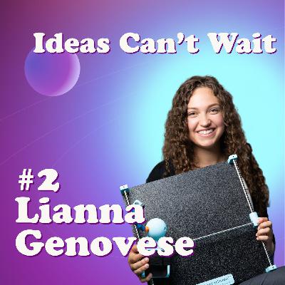 #2 How Lianna turned her school project into an assistive device that change lives