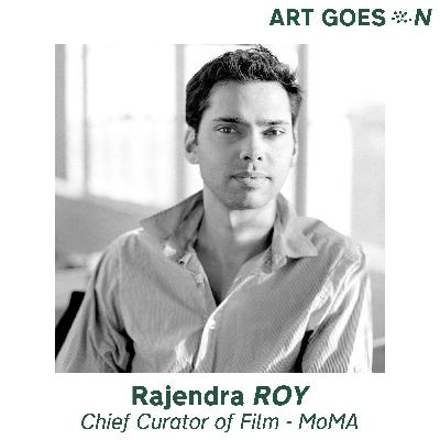 Rajendra ROY – Chief Curator of Film – MoMA Rajendra ROY – Chief Curator of Film – MoMA