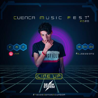 Cuenca Music Fest #Dj Sessions - Brainstorm Cuenca Music Fest #Dj Sessions - Brainstorm