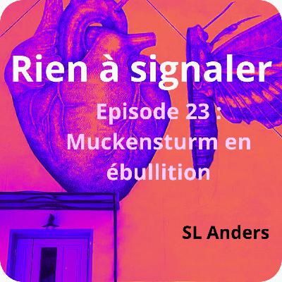 Muckensturm en ébullition Muckensturm en ébullition