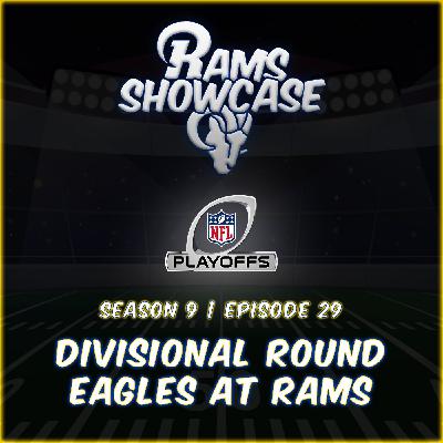 S9E29 | Rams Showcase - Divisional Round - Rams at Eagles