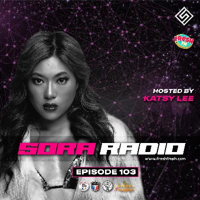 Sora Radio 103 - Katsy Lee