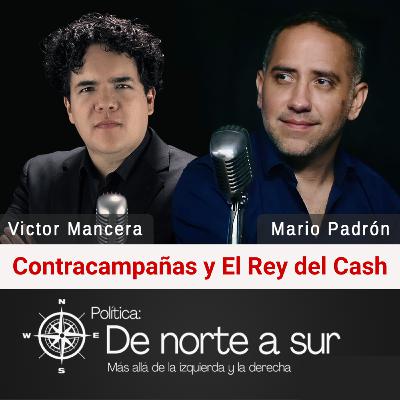 Contracampañas y El Rey del Cash