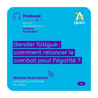 TEASER - Gender fatigue : comment relancer le combat pour l'égalité pro ?