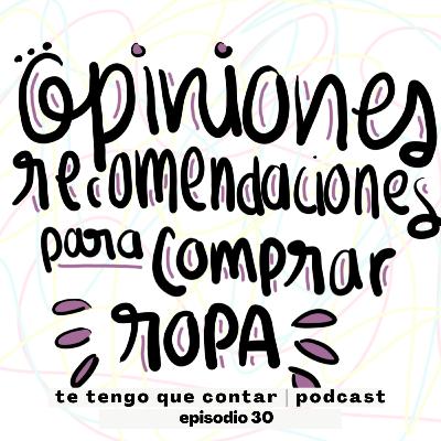 Opiniones y recomendaciones para comprar ropa Opiniones y recomendaciones para comprar ropa