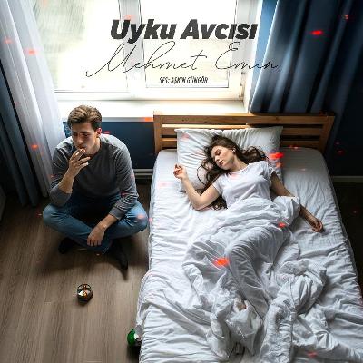 Uyku Avcısı (Mehmet Emin)